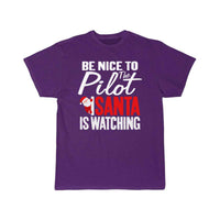 Thumbnail for Be Nice To The Pilot Santa Is Watching Christmas T-SHIRT THE AV8R