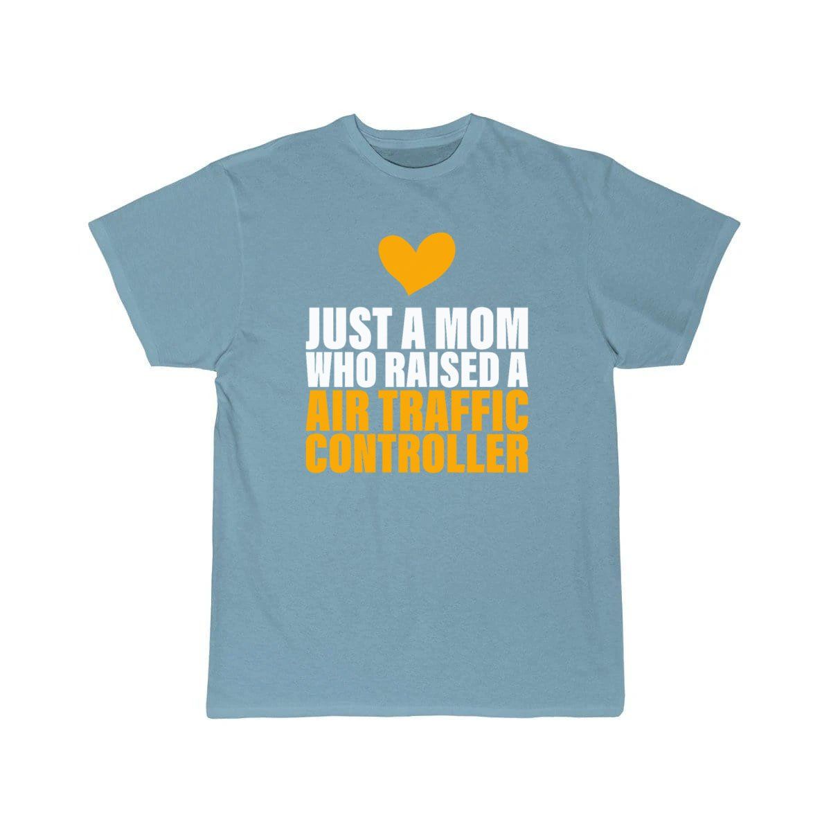 Mom Who Raised A Air Traffic Controller for ATC T-SHIRT THE AV8R
