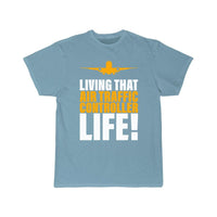 Thumbnail for Living That Air Traffic Controller Life for ATC T-SHIRT THE AV8R