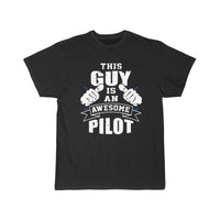 Thumbnail for This Guy Is An Awesome Pilot Funny T-SHIRT THE AV8R