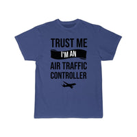 Thumbnail for I'm An Air Traffic Controller  ATC Flight Control T-SHIRT THE AV8R