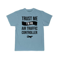 Thumbnail for I'm An Air Traffic Controller  ATC Flight Control T-SHIRT THE AV8R