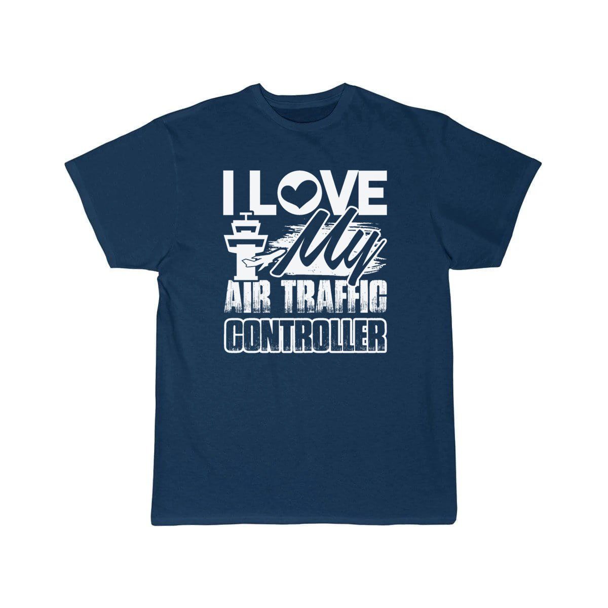 I Love My Air Traffic Controller T-SHIRT THE AV8R