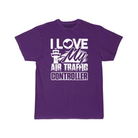 Thumbnail for I Love My Air Traffic Controller T-SHIRT THE AV8R
