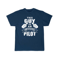Thumbnail for This Guy Is An Awesome Pilot Funny T-SHIRT THE AV8R