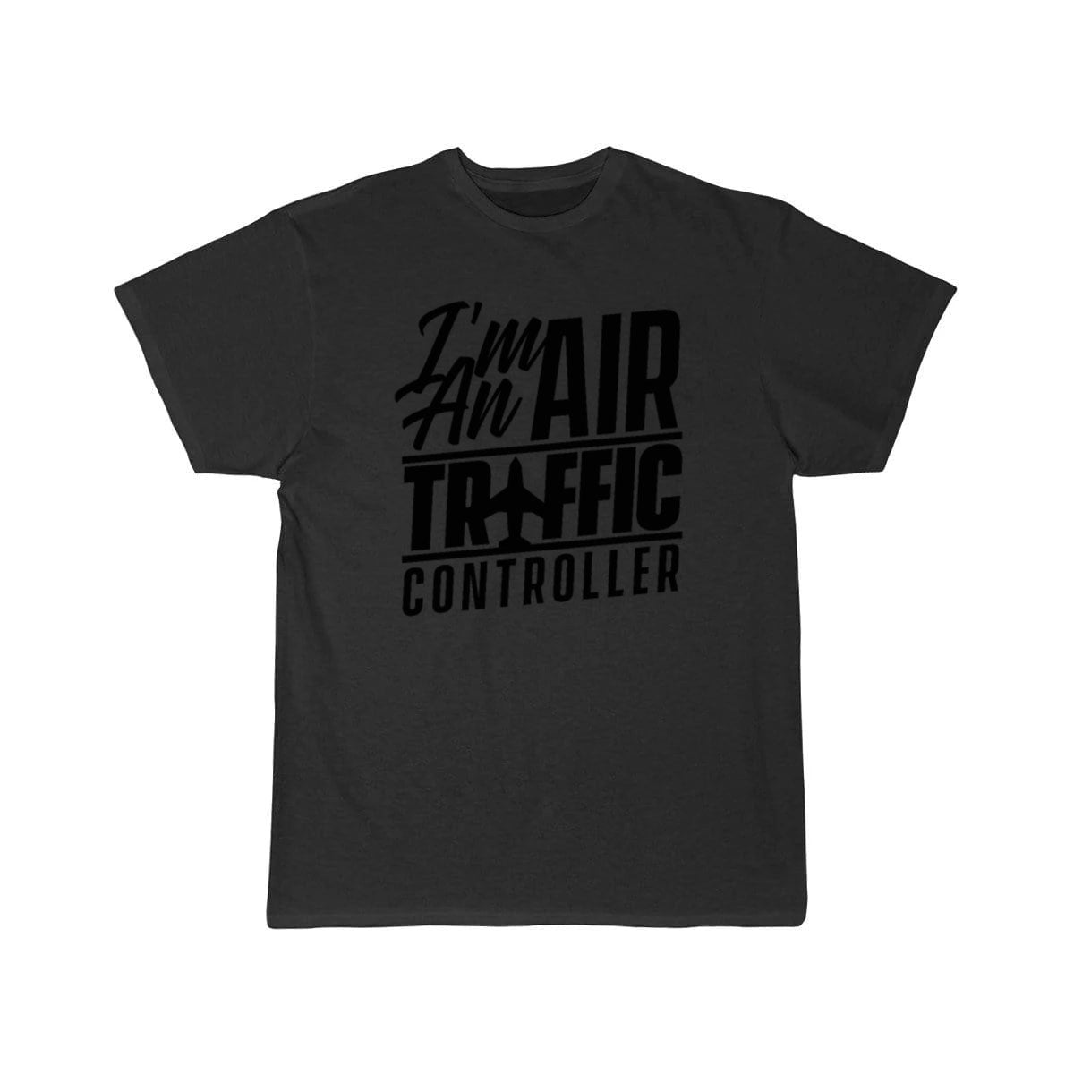 I am an air traffic controller Control ATC Flight T-SHIRT THE AV8R