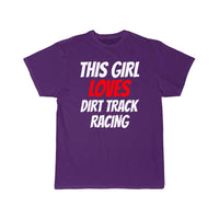 Thumbnail for DIRTTRACK RACING this Girl loves dirt track racing T-SHIRT THE AV8R