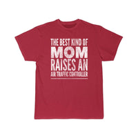 Thumbnail for Best Mom Raises an Air Traffic Controller T-SHIRT THE AV8R