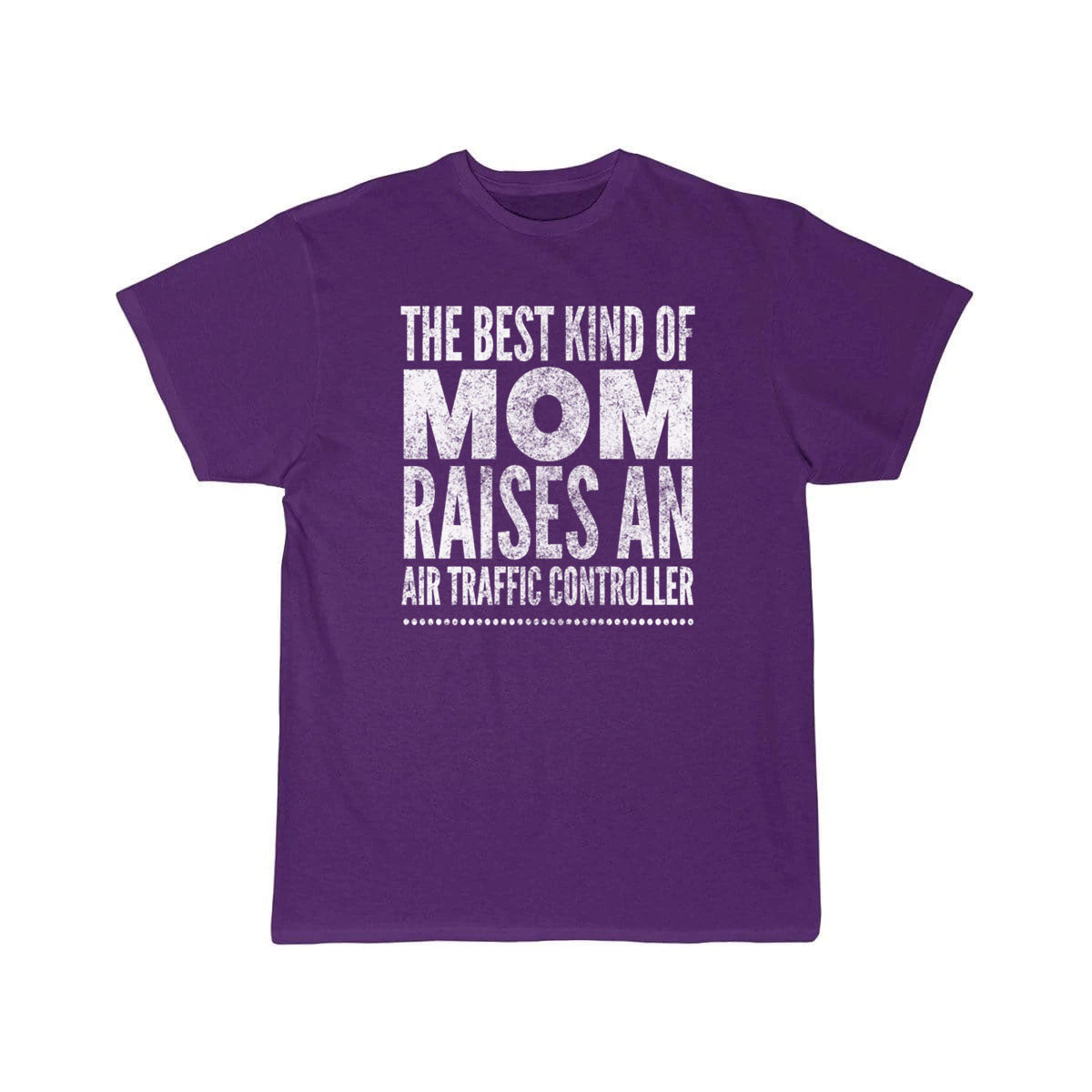 Best Mom Raises an Air Traffic Controller T-SHIRT THE AV8R