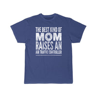 Thumbnail for Best Mom Raises an Air Traffic Controller T-SHIRT THE AV8R