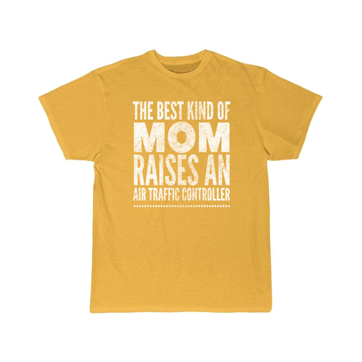 Best Mom Raises an Air Traffic Controller T-SHIRT THE AV8R