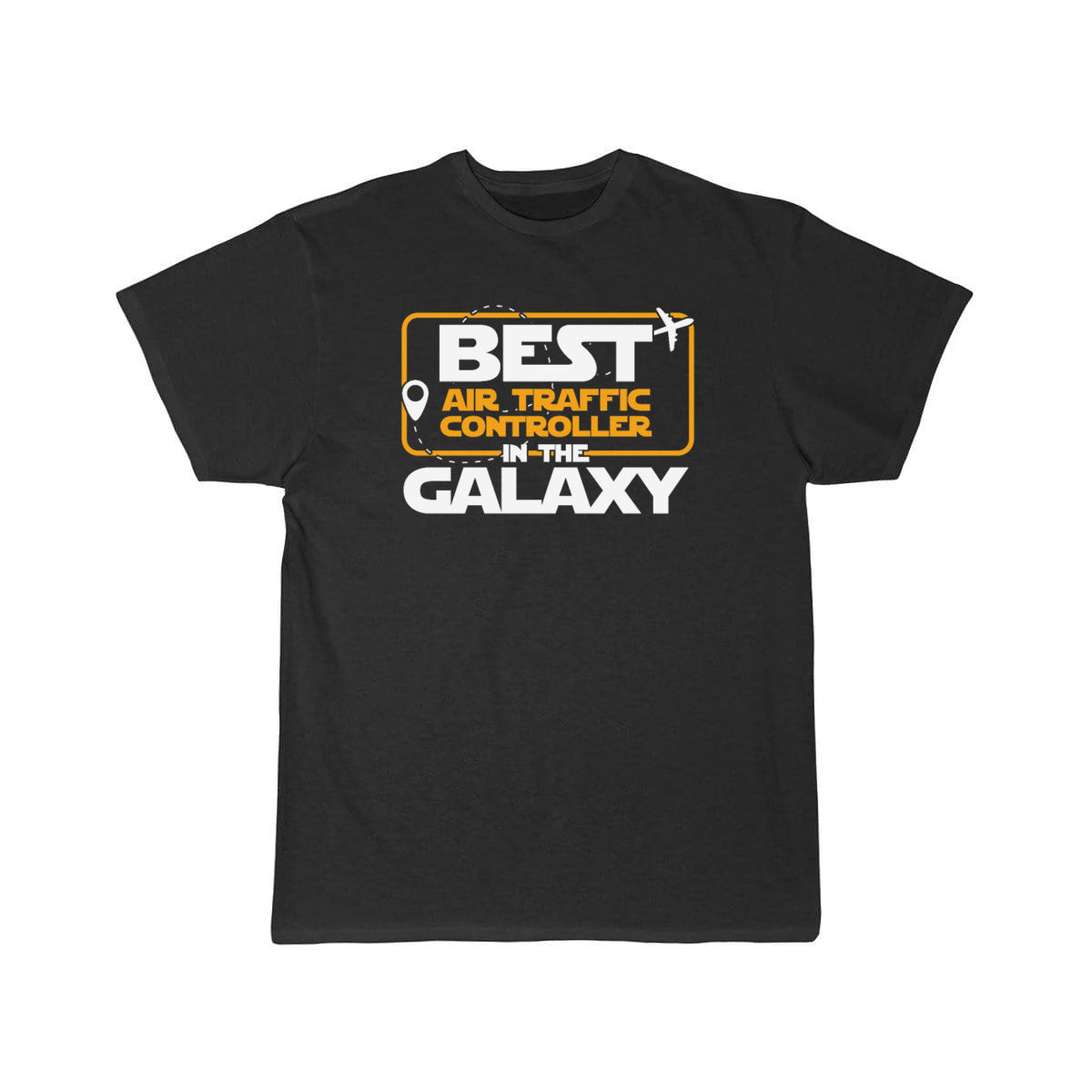 Best Atc In The Galaxy Art Aviation Profession T-SHIRT THE AV8R