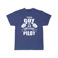 Thumbnail for This Guy Is An Awesome Pilot Funny T-SHIRT THE AV8R