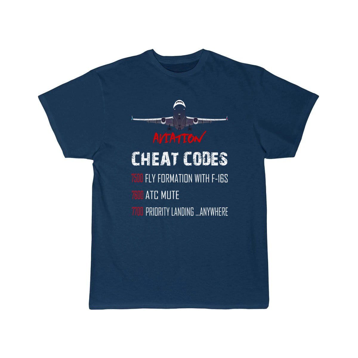 Aviation Cheat Codes 7500 7600 7700 T-SHIRT THE AV8R