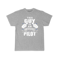 Thumbnail for This Guy Is An Awesome Pilot Funny T-SHIRT THE AV8R