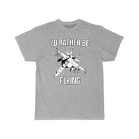 Thumbnail for I'd rather be flying fighter jet T Shirt THE AV8R