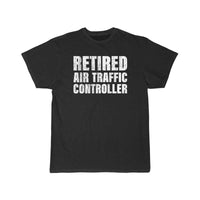 Thumbnail for Retired Air Traffic Controller for ATC Retirement T-SHIRT THE AV8R