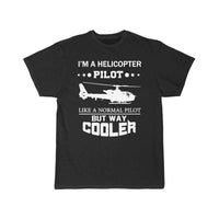 Thumbnail for I'm A Helicopter Pilot T-SHIRT PILOT STORE