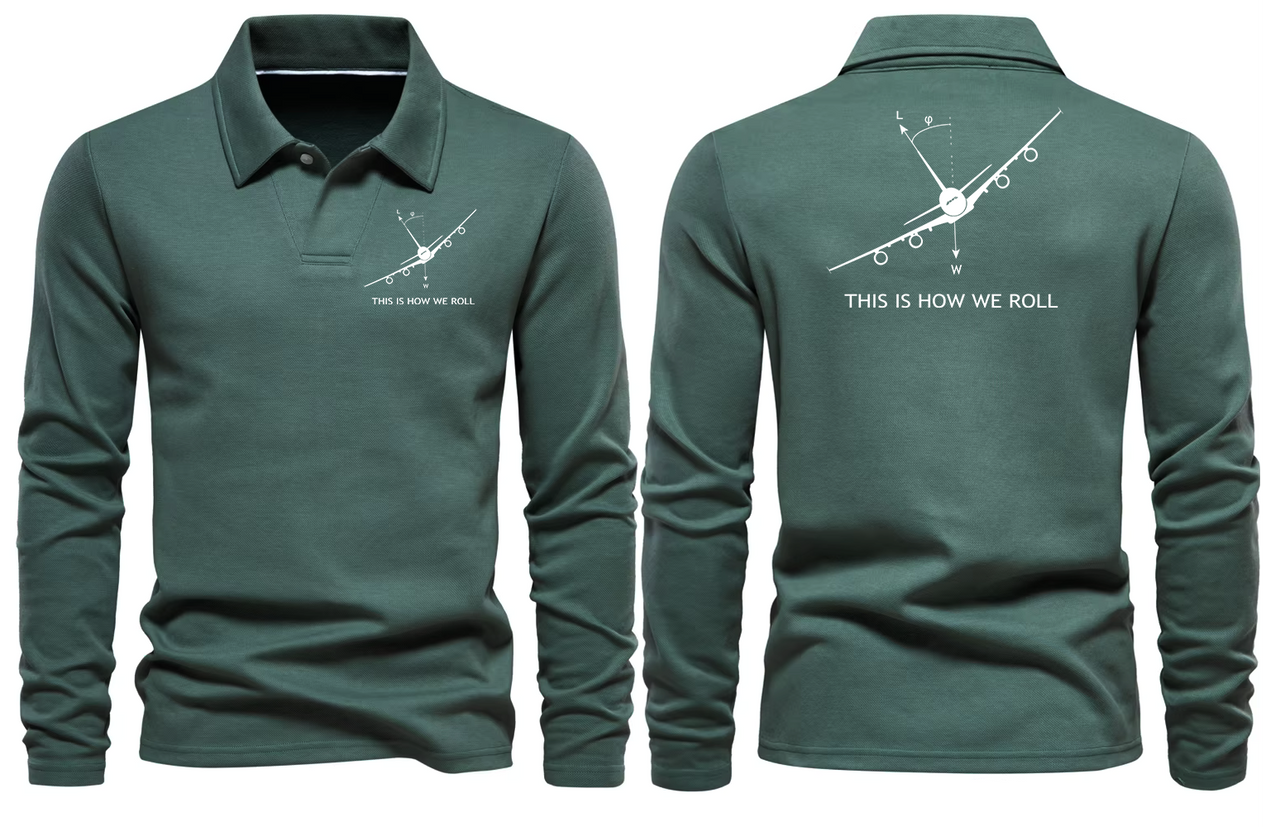 AIRBUS 380 THIS IS HOW WE ROLL LONG SLEEVE  POLO
