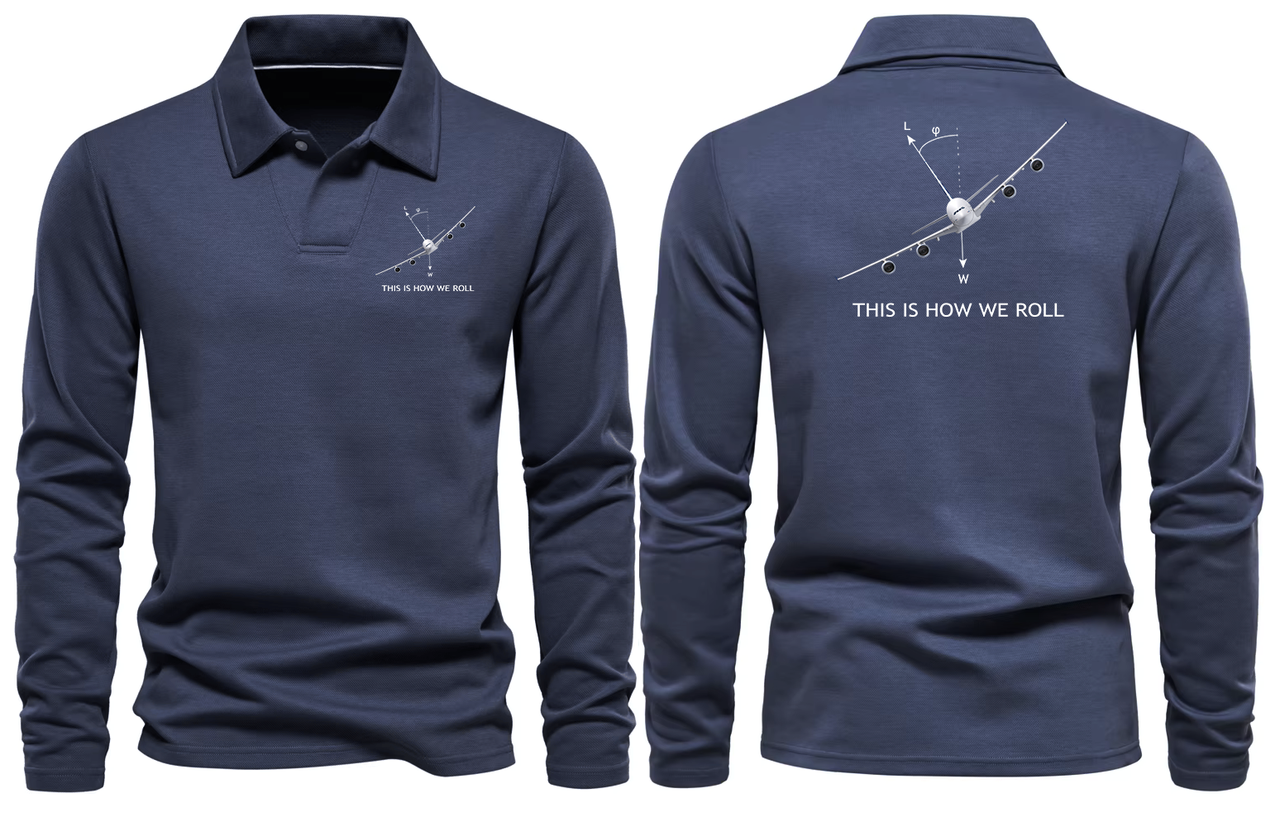AIRBUS A380  THIS IS HOW WE ROLL LONG SLEEVE  POLO