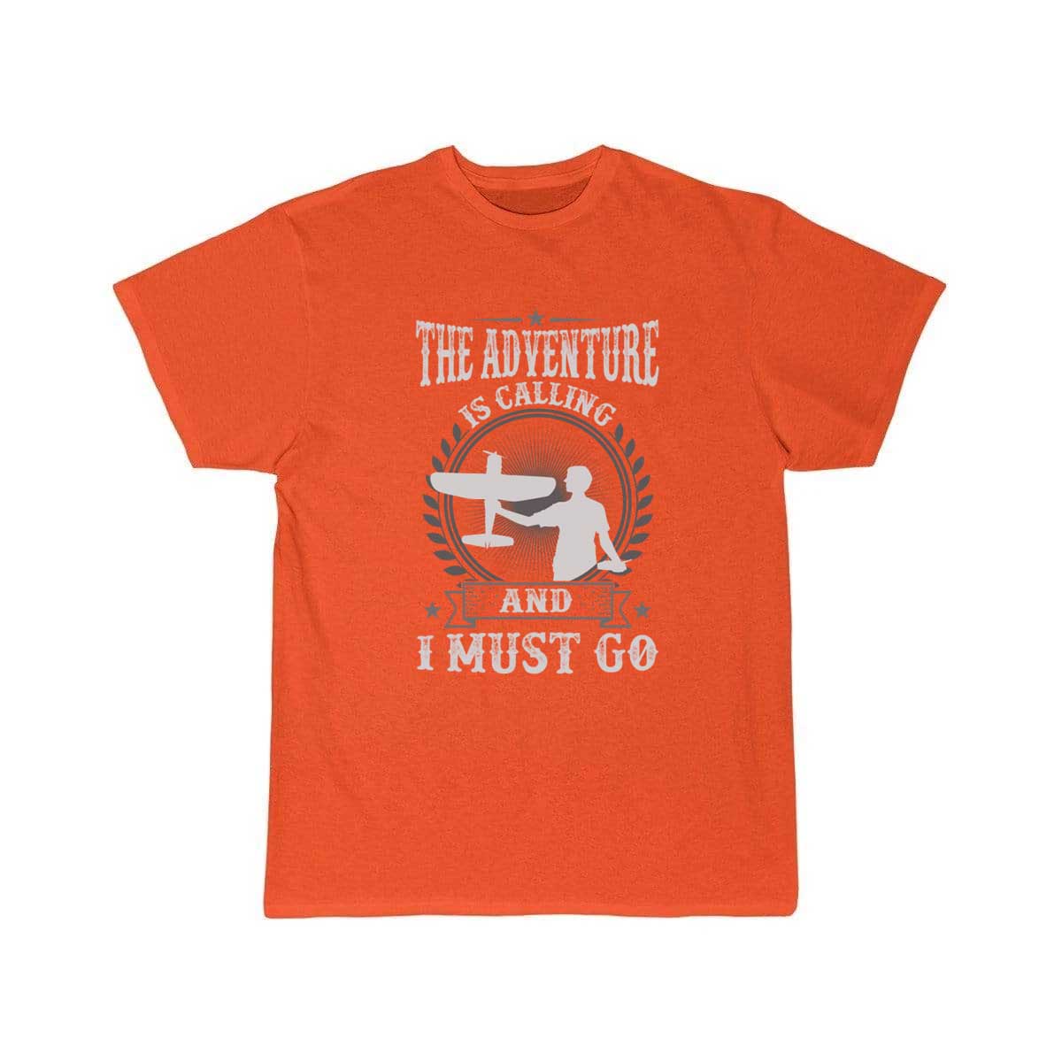 RC Airplane The Adventure Is Calling And I Must T-SHIRT THE AV8R