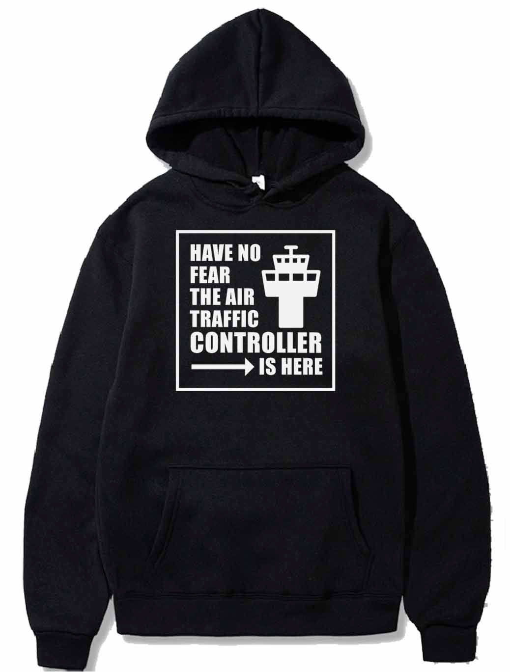 No Fear The Air Traffic Controller Is Here PULLOVER THE AV8R