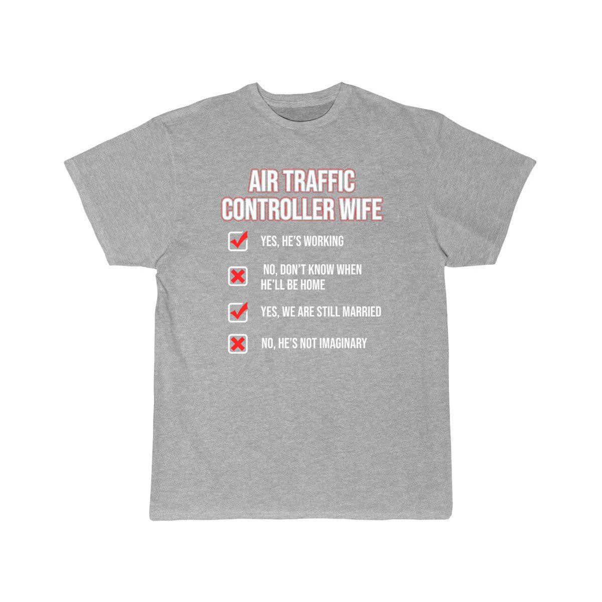 AIR TRAFFIC CONTROLLER WIFE ATC FLIGHT CONTROL T - SHIRT - PILOTSX