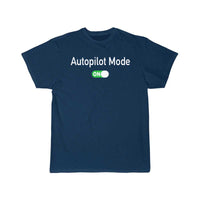 Thumbnail for Autopilot Mode On - Airport Airplane Pilot T-SHIRT THE AV8R