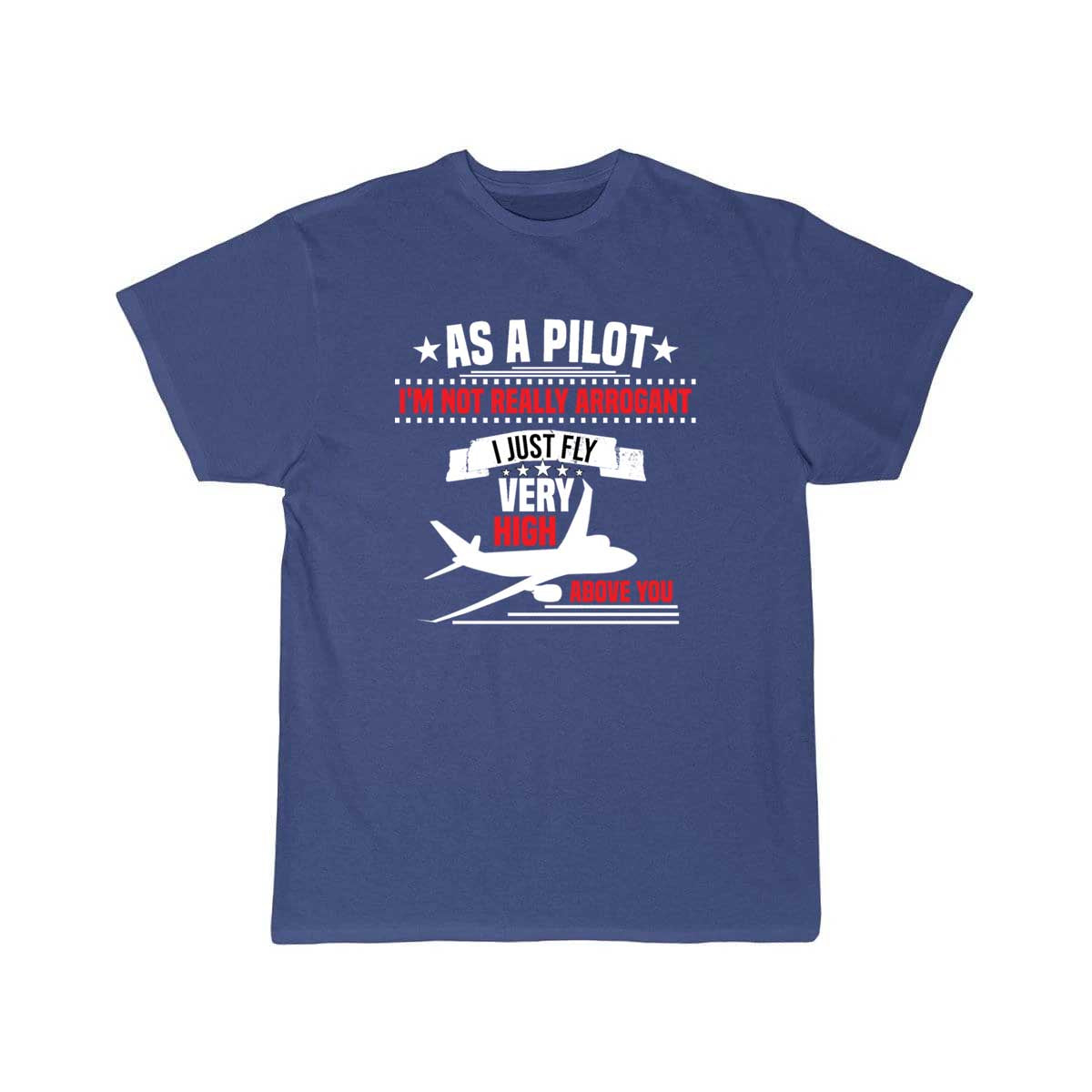 plane pilot flight high humor funny plane T-SHIRT THE AV8R