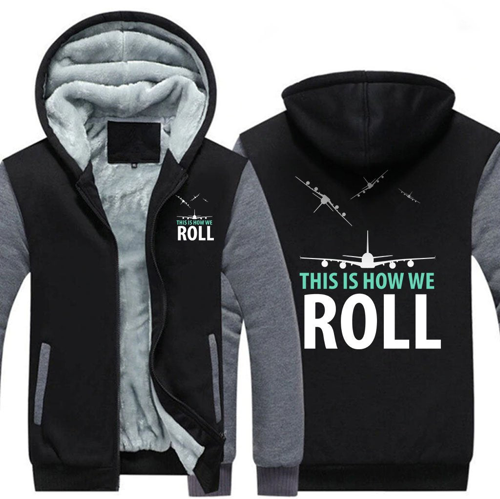 THIS IS HOW WE ROLL  ZIPPER SWEATER THE AV8R