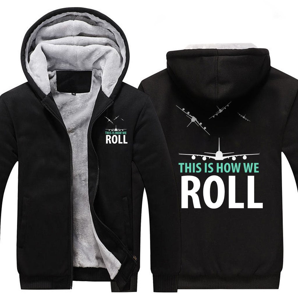 THIS IS HOW WE ROLL  ZIPPER SWEATER THE AV8R